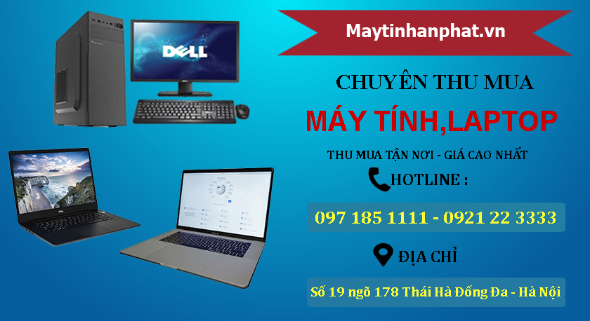 thu mua laptop cũ giá cao nhất tại Hà Nội