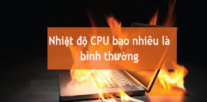 Mẹo kiểm tra nhiệt độ của CPU máy tính cũ hiệu quả nhất