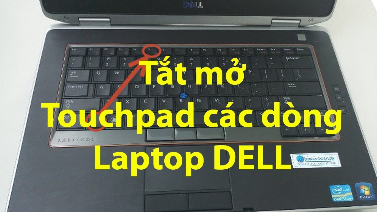 Cách khóa, tắt chuột cảm ứng trên laptop Dell.