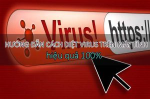 Top 7 Cách Diệt Virus Bằng Antivirus Mới cập nhật