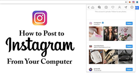 Cách đăng hình ảnh lên Instagram bằng máy tính Laptop